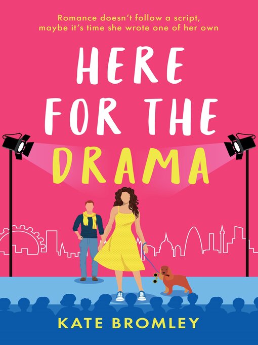 Title details for Here for the Drama by Kate Bromley - Wait list